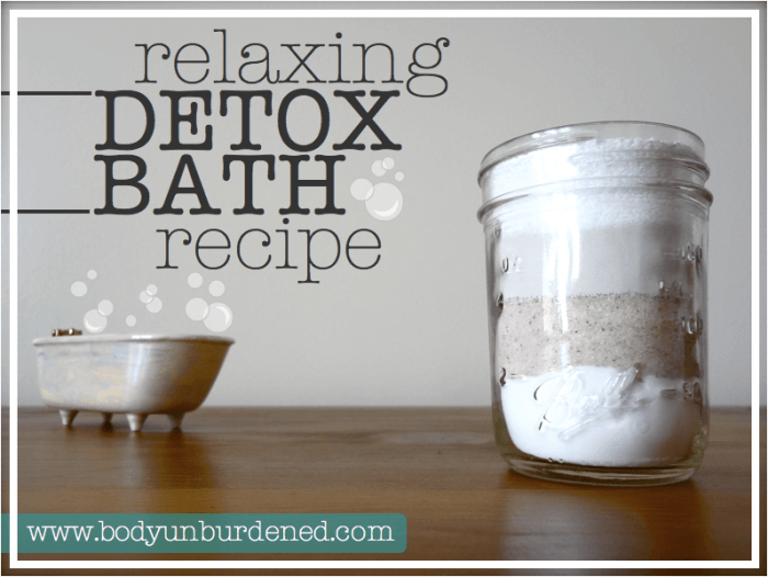 Detox bath relaxing recipe nice baths clay body bodyunburdened